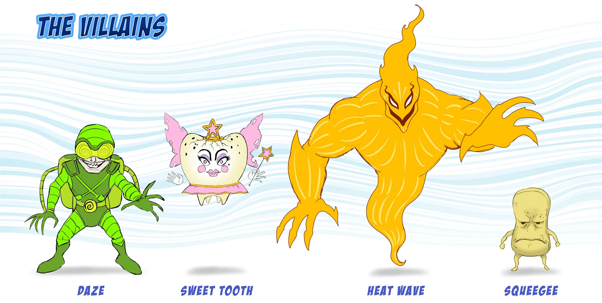 Hydration Heroes villain lineup: Daze, Sweet Tooth, Heat Wave, and Squeegee